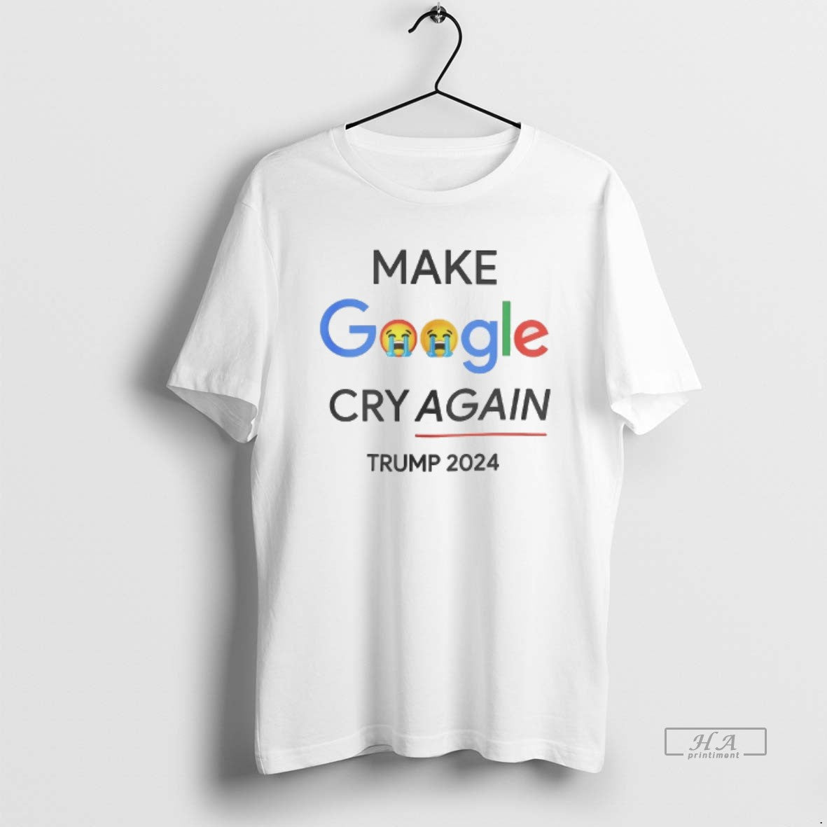 Trendy Make Google Cry Again Trump 2024 T-Shirts, Hoodie, Sweatshirt | InkRitualCo.com
