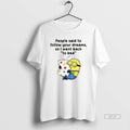 Trendy Minion Sleep People Said To Follow Your Dreams So I Went Back To Bed T-Shirts, Hoodie, Sweatshirt | InkRitualCo.com