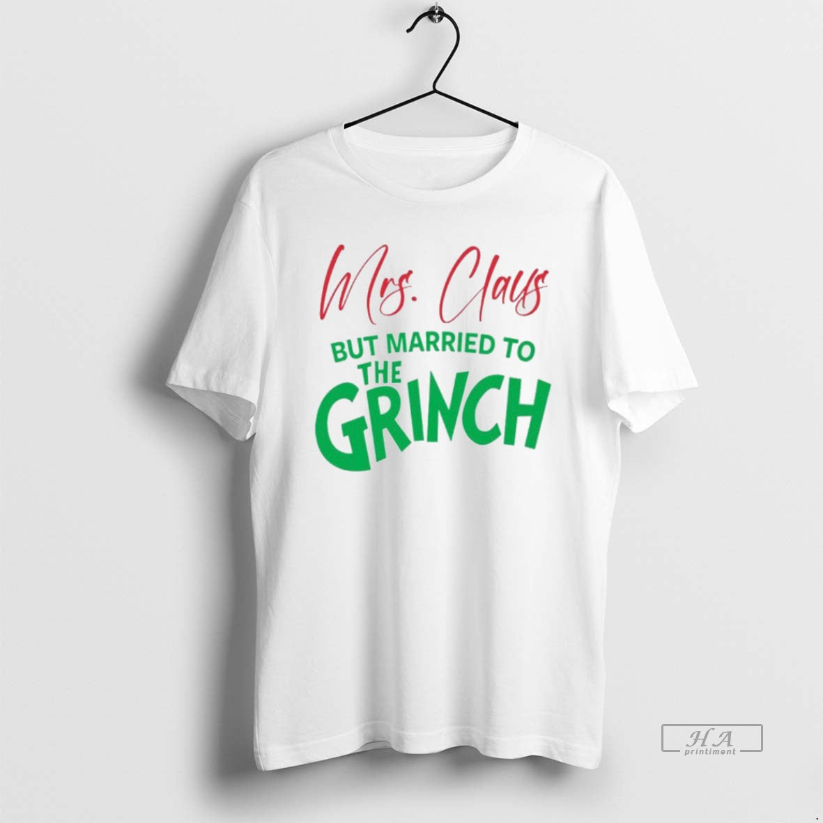 Trendy Mrs Claus But Married To The Grinch White T-Shirts, Hoodie, Sweatshirt | InkRitualCo.com