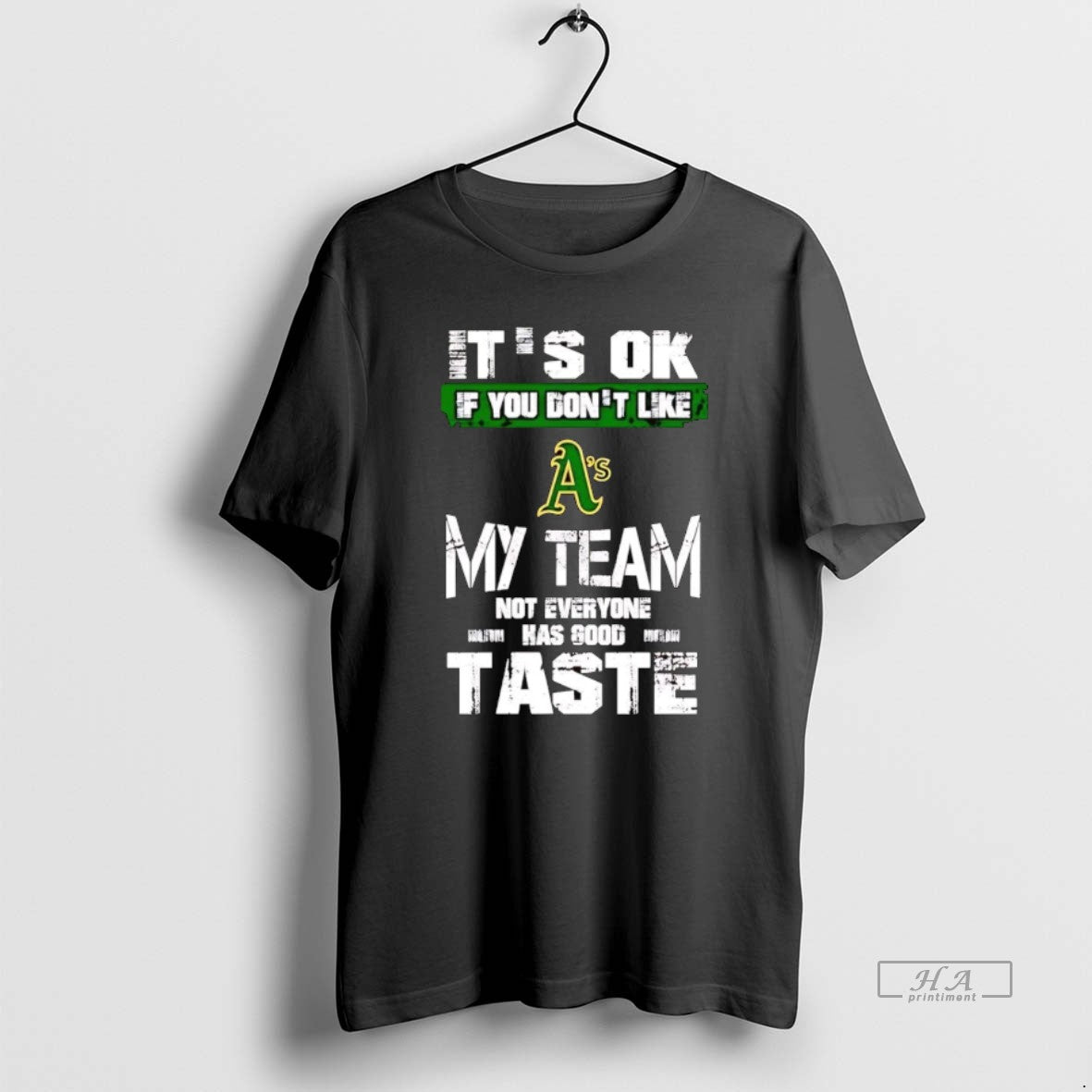 Trendy Oakland Athletics Its Ok If You Dont Like My Team T-Shirts, Hoodie, Sweatshirt | InkRitualCo.com