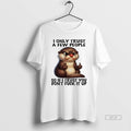 Trendy Otter Middle Finger I Only Trust A Few People So If I Trust You T-Shirts, Hoodie, Sweatshirt | InkRitualCo.com