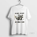 Trendy Raccoon Im Quiet Because My Mind Is Loud T-Shirts, Hoodie, Sweatshirt | InkRitualCo.com