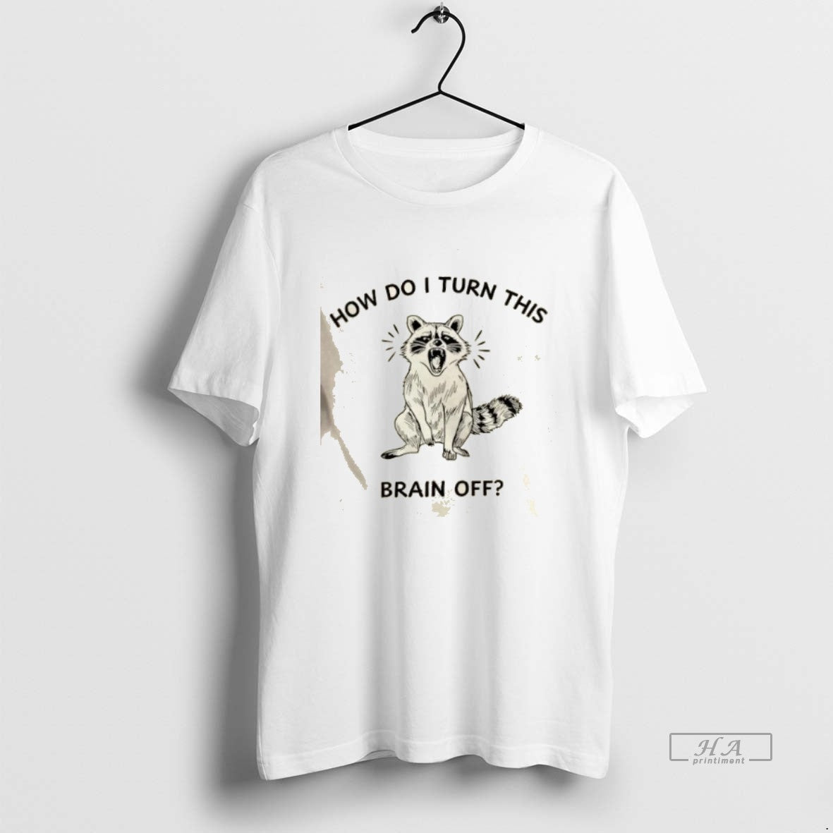 Trendy Raccoon How Do I Turn This Brain Off T-Shirts, Hoodie, Sweatshirt | InkRitualCo.com