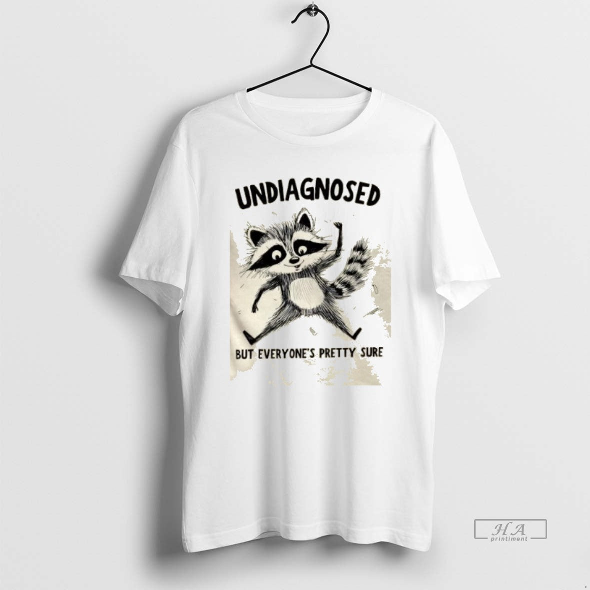 Trendy Raccoon Undiagnosed But Everyones Pretty Sure T-Shirts, Hoodie, Sweatshirt | InkRitualCo.com