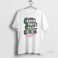 Trendy Stop Play Grand Theft Auto And Go To A Therapist T-Shirts, Hoodie, Sweatshirt | InkRitualCo.com