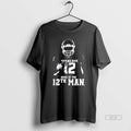 Trendy Texas Am Aggies Home Of The 12th Man Blackshirt T-Shirts, Hoodie, Sweatshirt | InkRitualCo.com