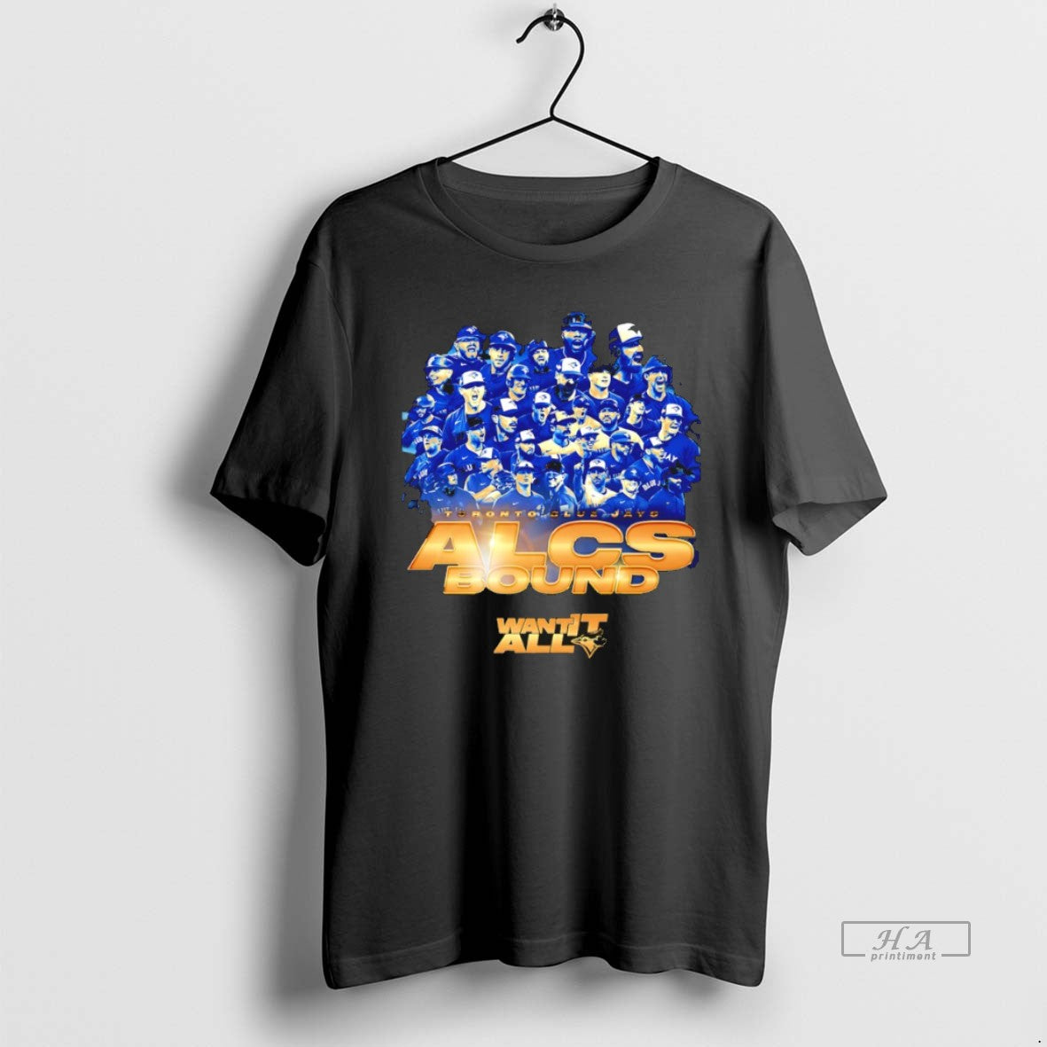 Trendy Toronto Blue Jays 2025 Alcs Bound Want It All T-Shirts, Hoodie, Sweatshirt | InkRitualCo.com