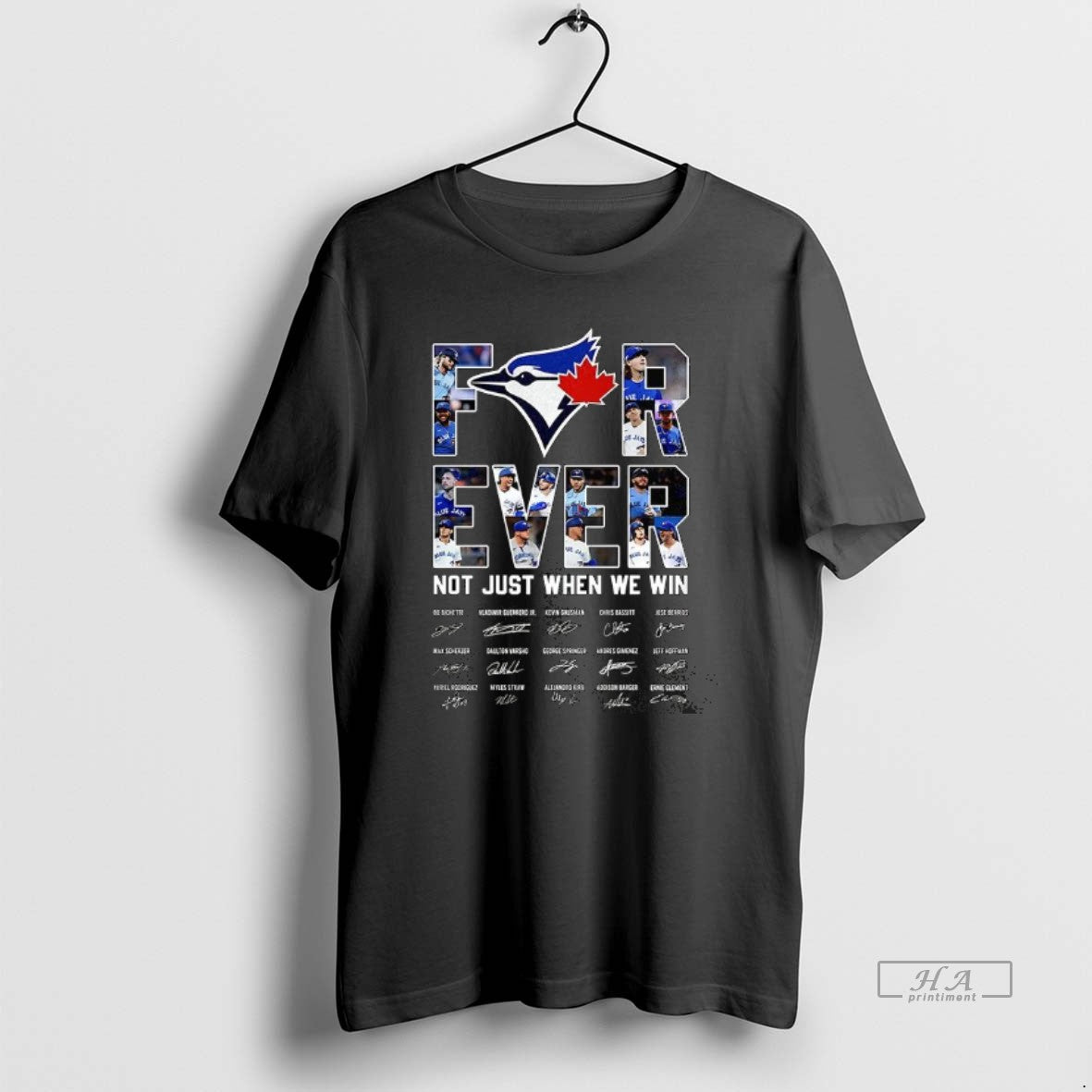 Trendy Toronto Blue Jays Baseball For Ever Not Just When We Win Signature T-Shirts, Hoodie, Sweatshirt | InkRitualCo.com