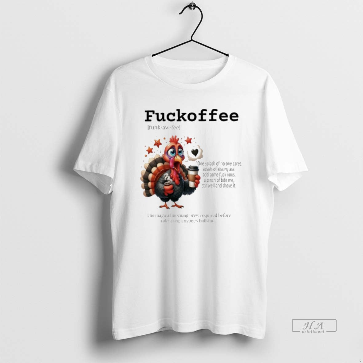 Trendy Turkey Fuckoffee The Magical Morning Brew Required Before Tolerating Anyones Bullshit T-Shirts, Hoodie, Sweatshirt