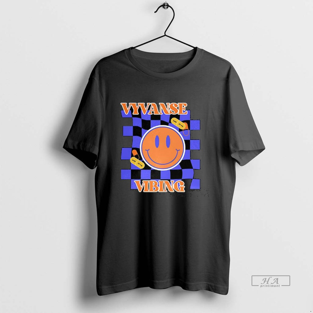 Trendy Vyvanse Vibing T-Shirts, Hoodie, Sweatshirt | InkRitualCo.com