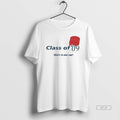 Trendy Whats In Your Cup Class Of 09 T-Shirts, Hoodie, Sweatshirt | InkRitualCo.com