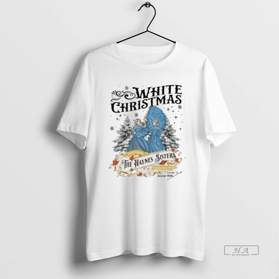 Trendy White Christmas The Haynes Sisters T-Shirts, Hoodie, Sweatshirt | InkRitualCo.com
