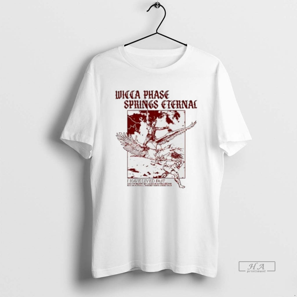 Trendy Wicca Phase Springs Eternal I Have Lived Fast Ancient T-Shirts, Hoodie, Sweatshirt | InkRitualCo.com
