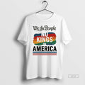 Trendy No Kings In America Anti Trum Protest We The People T-Shirts, Hoodie, Sweatshirt | InkRitualCo.com