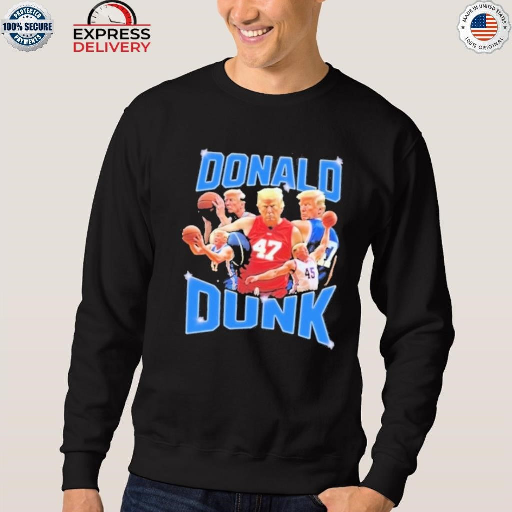 Trump Donald Dunk Shirt