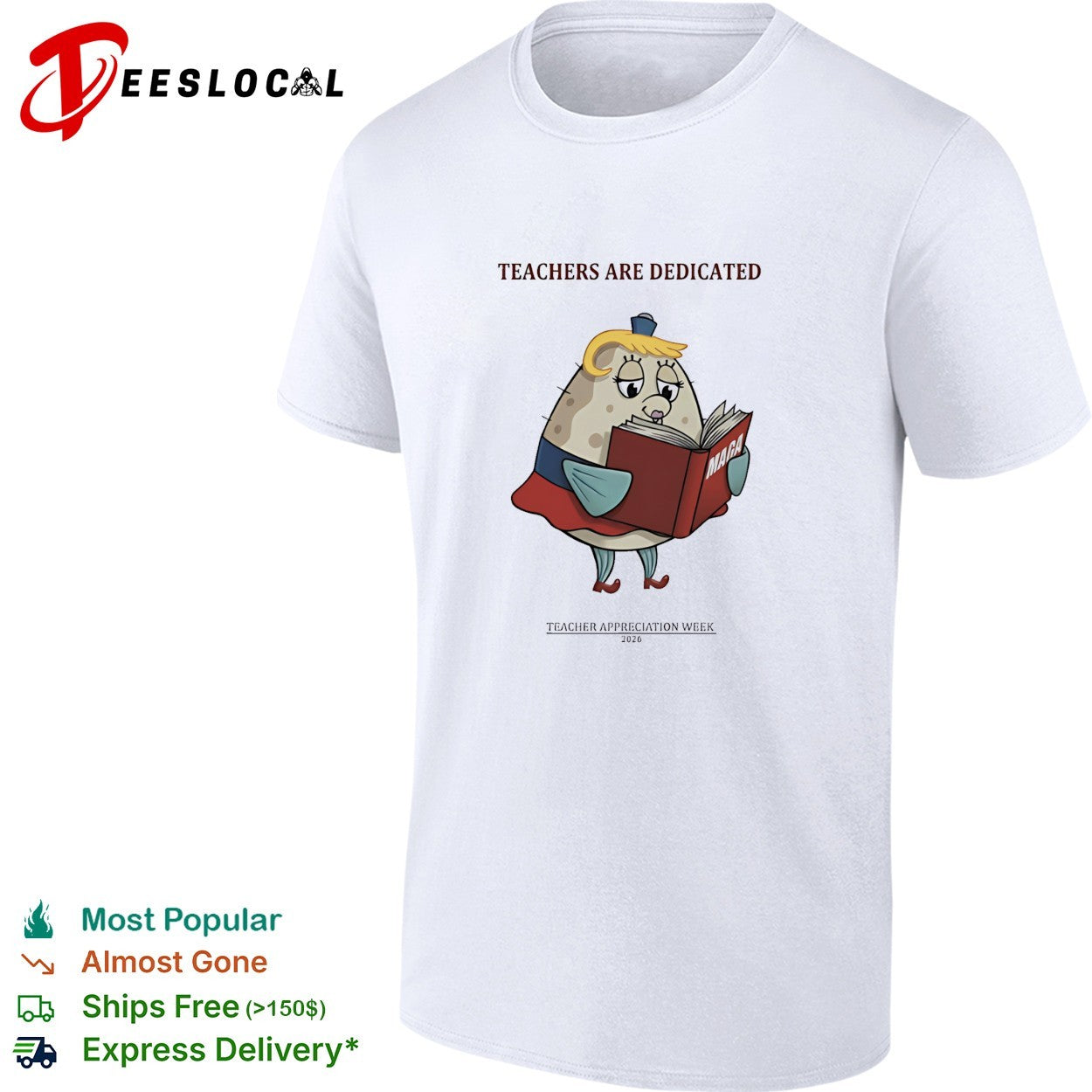 Trump Maga Teachers Are Dedicated 2026 Teacher Appreciation Week funny shirt