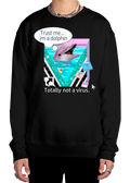 Trust Me! Sweatshirt