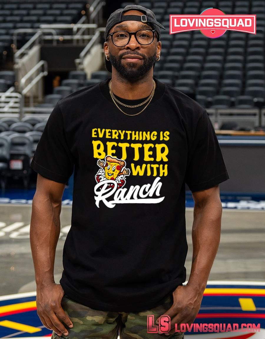 Tulsa Ranch Dippers Everything is Better with Ranch T-shirt