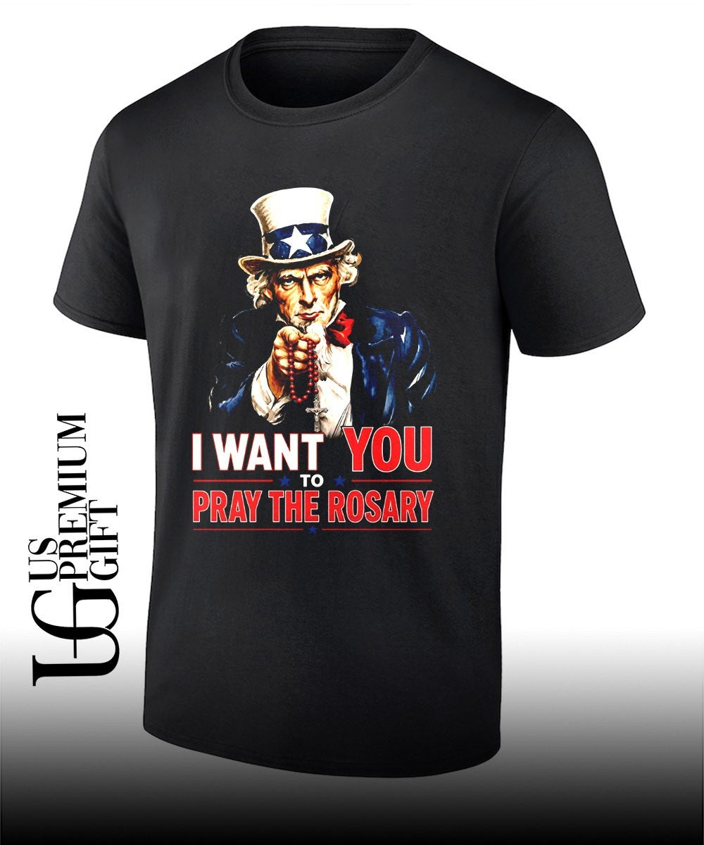 Uncle Sam I Want You to Pray the Rosary shirt