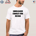 Unreleased Charlie Kirk Design Shirt