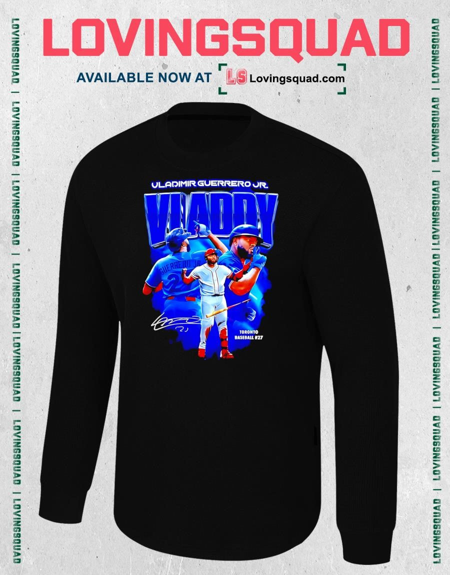 Vladimir Guerrero Jr Toronto Blue Jays Baseball Vladdy Signature T-shirt