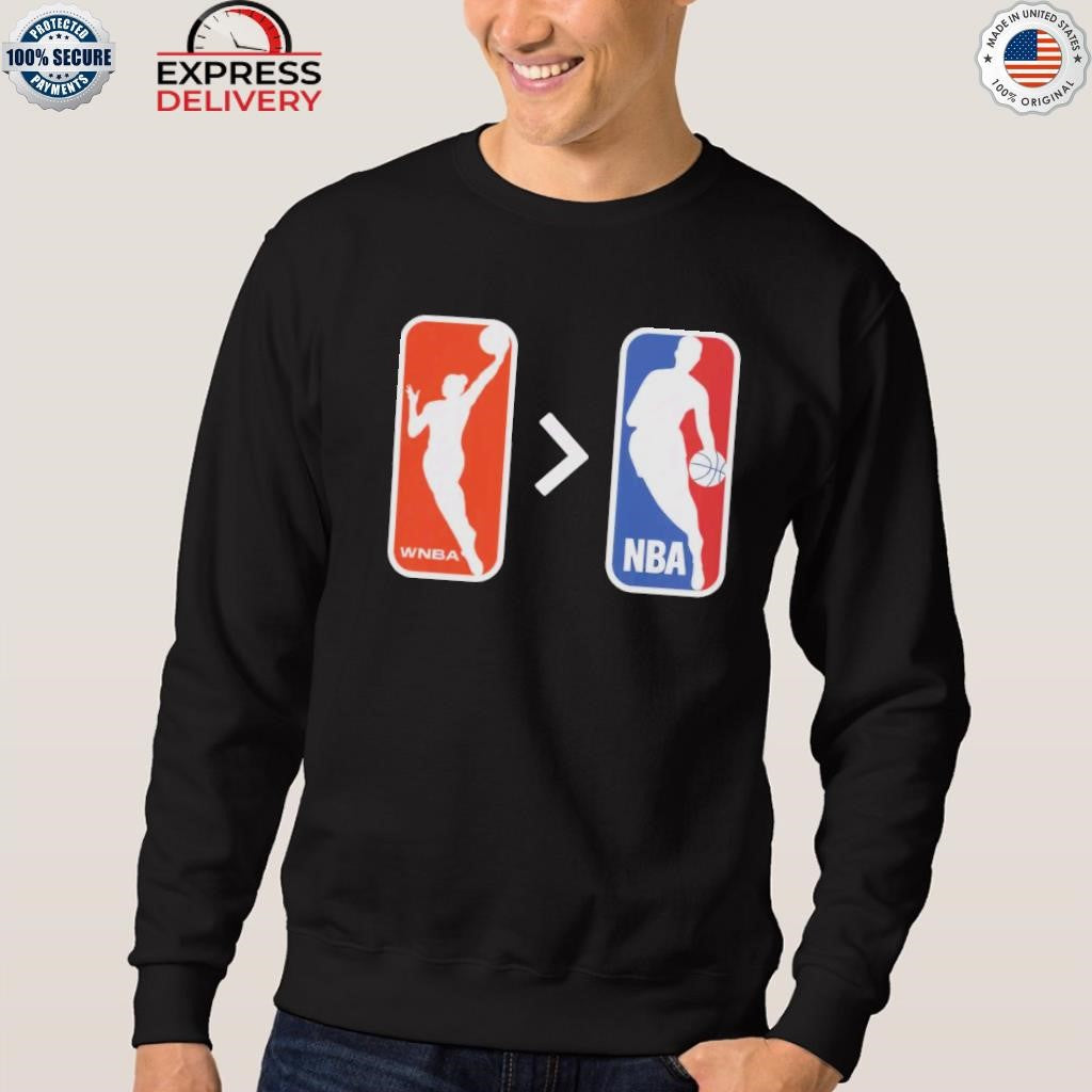 WNBA Is Greater Than NBA Shirt