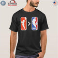 WNBA Is Greater Than NBA Shirt