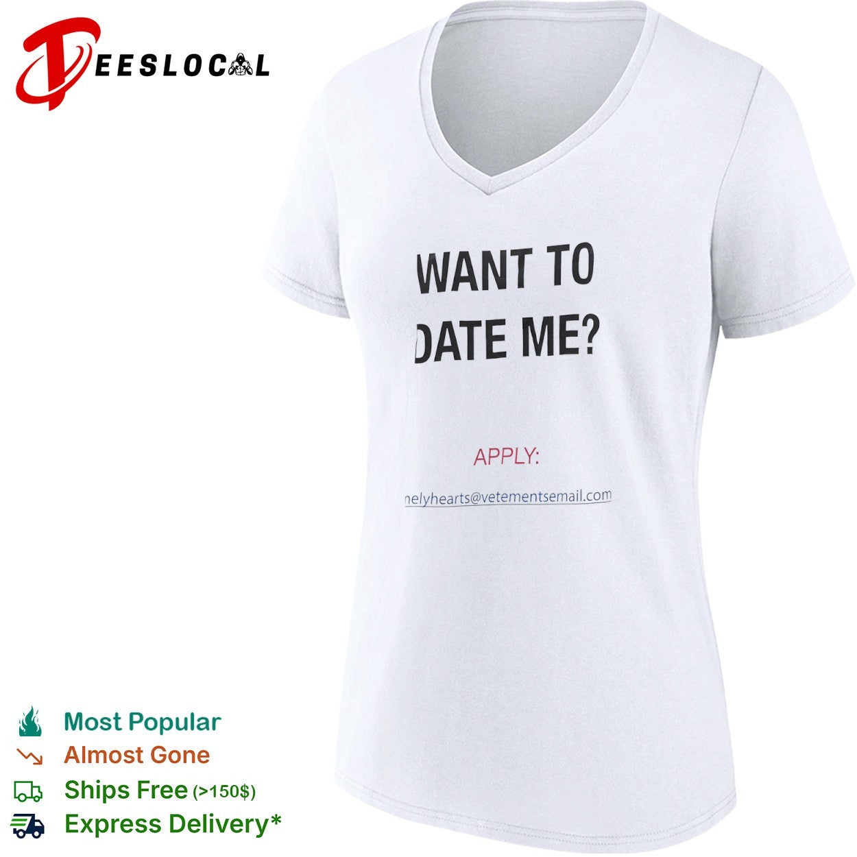 Want to date me apply lonelyhearts at vetementsemail com shirt