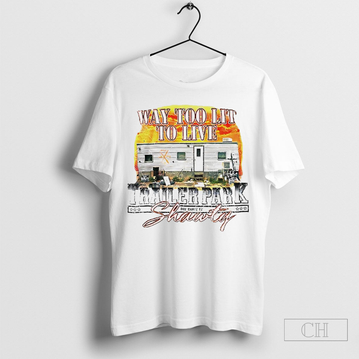 Way Too Lit To Live Trailer Park T-Shirts, Hoodie, Sweatshirt | InkRitualCo.com
