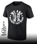 We are because they were boots shirt