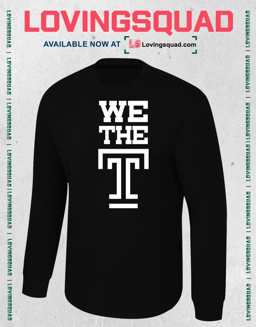 We the Temple University Owls Philadelphia T-shirt