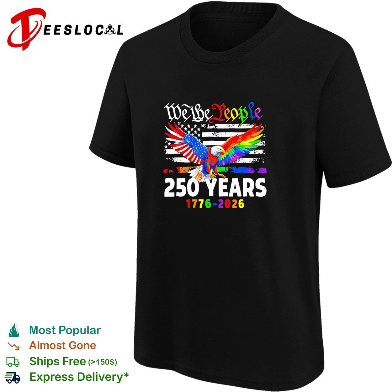 We the people 250 years 1776 2026 American flag Pride Month eagle shirt