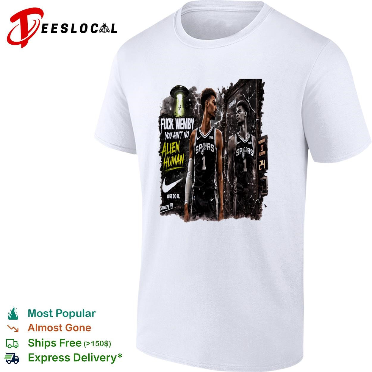 Wemby San Antonio Spurs alien human fuck you aint no just do it UFO shirt