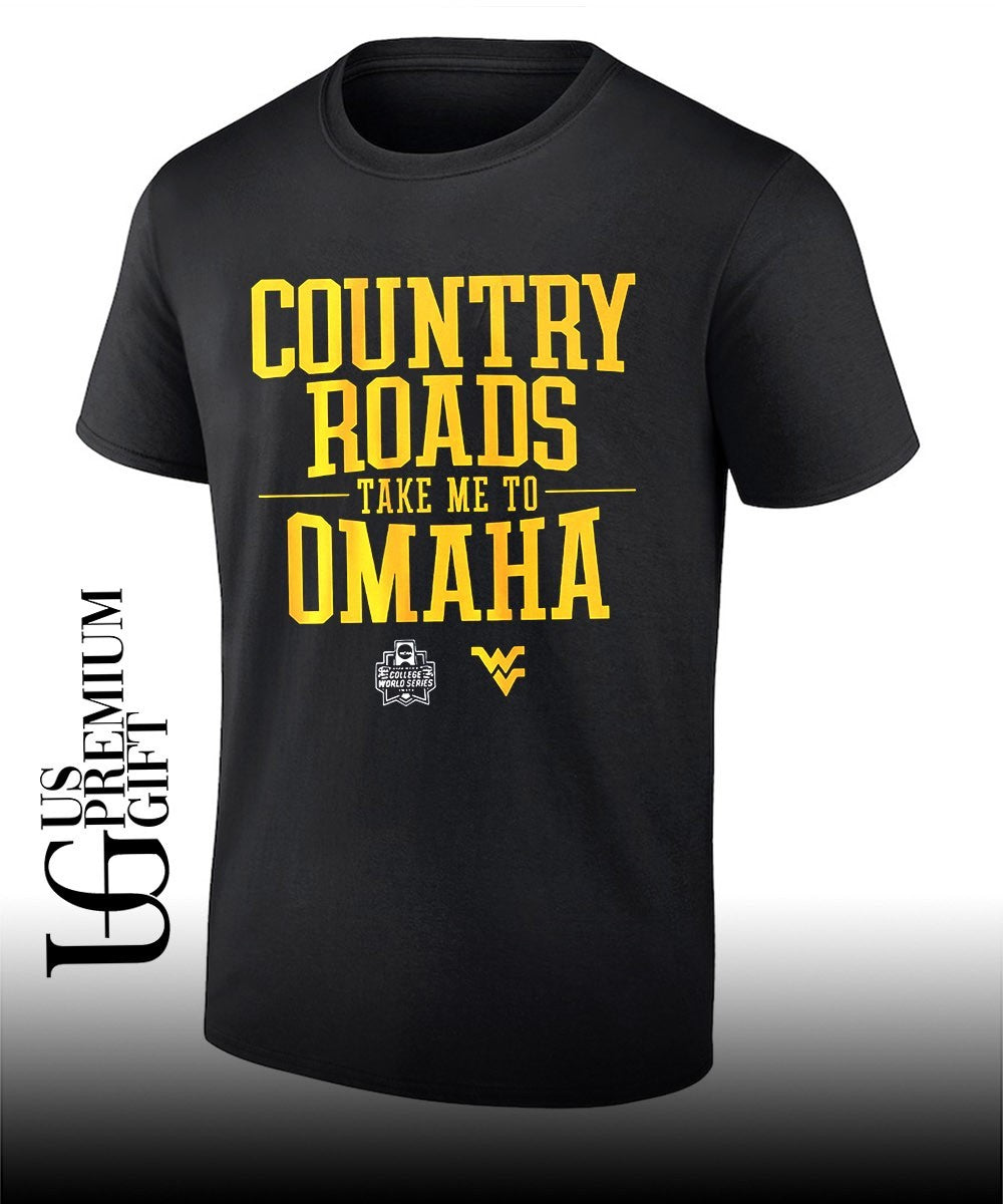 West Virginia Baseball Country Roads Take Me To Omaha shirt
