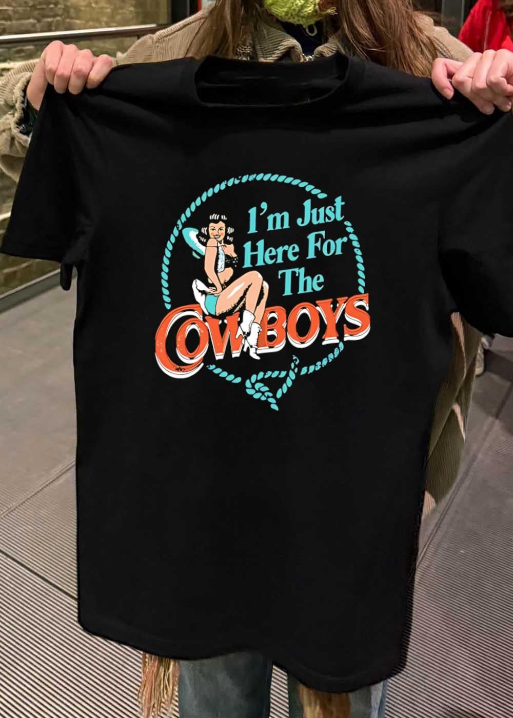 Western Pinup Girl Just Here for the Cowboys shirt