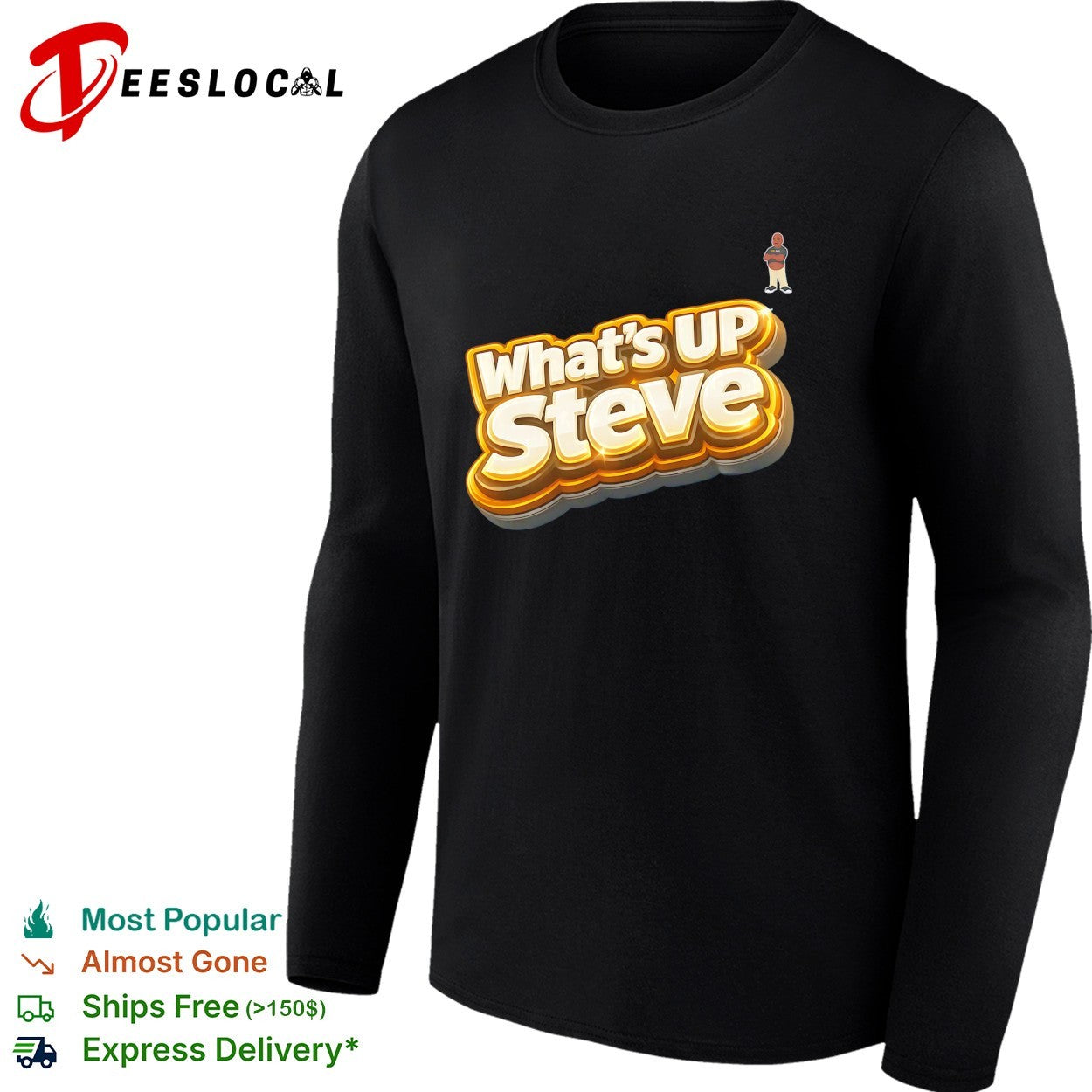 What’s up Steve Kennydoit shirt