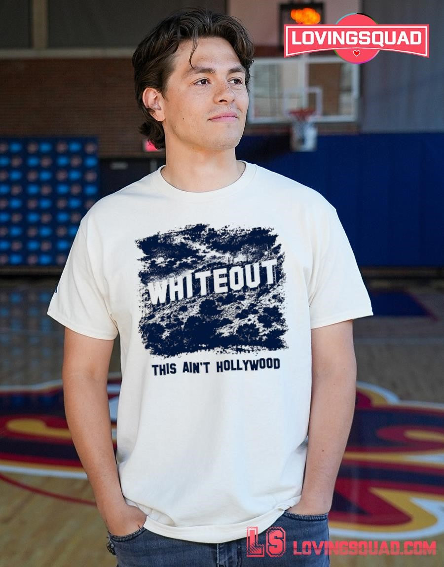 Whiteout This Ain’t Hollywood Graphic T-shirt