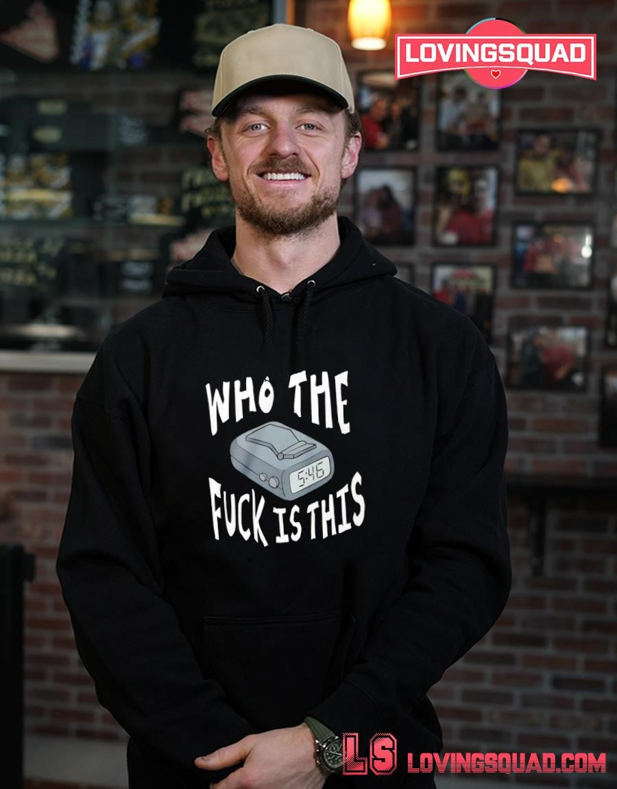 Who The Fuck Is This T-shirt