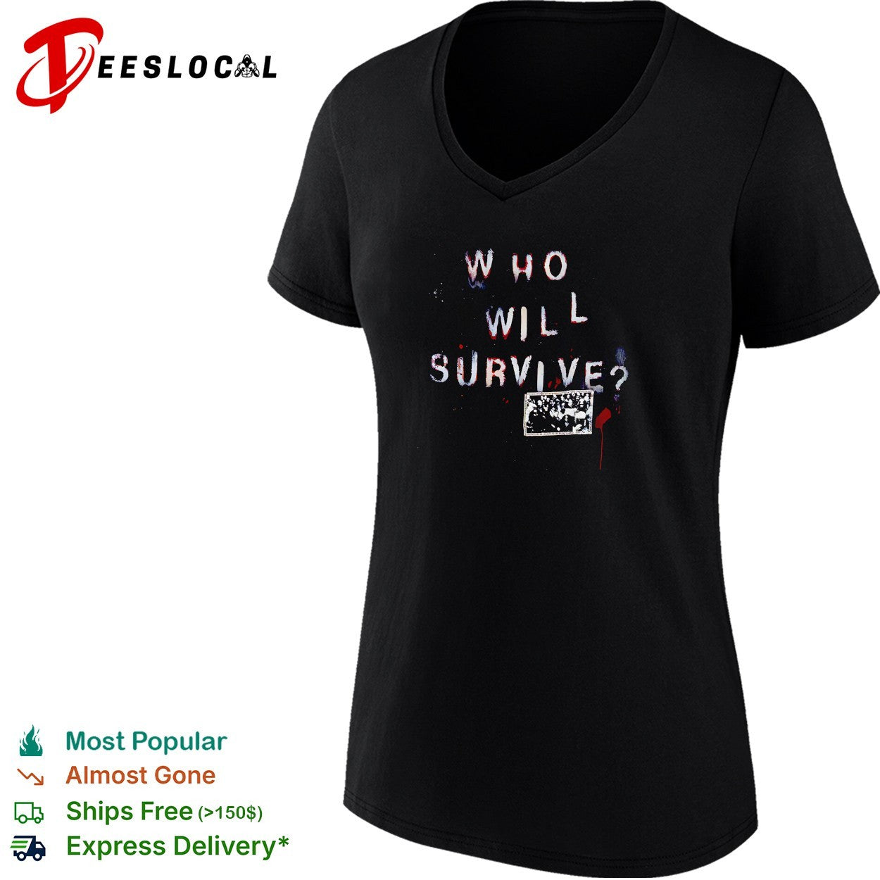 Who will survive shirt
