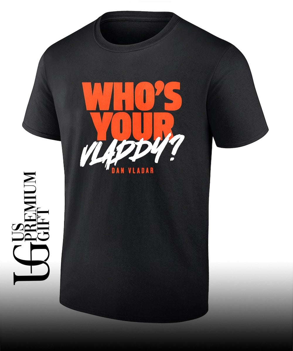 Who’s Your Vladdy Dan Vladar shirt