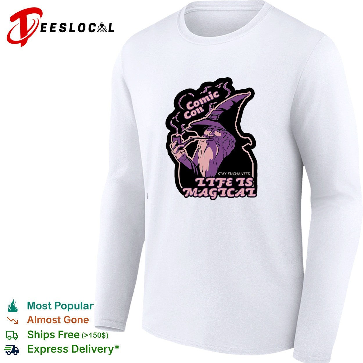 Wizard smoking pipe comic con life is magical shirt