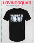 You Might Be Brunk T-shirt