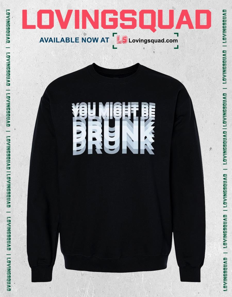You Might Be Brunk T-shirt
