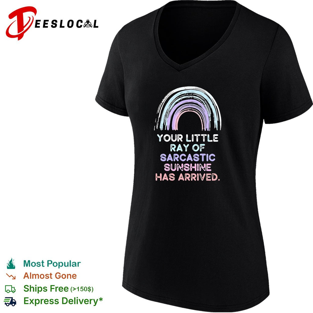 Your little ray of sarcastic sunshine has arrived rainbow retro shirt