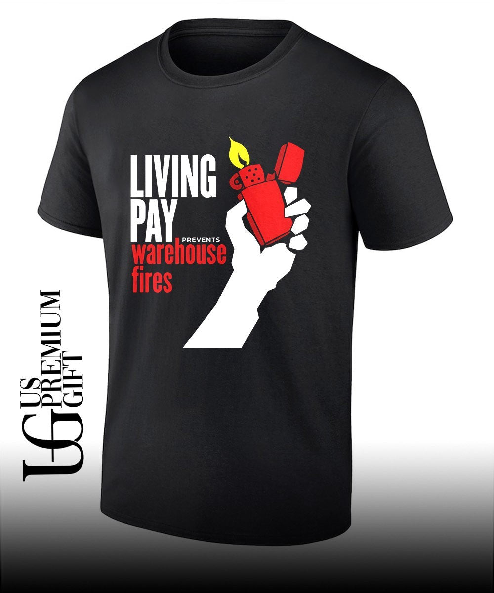 Zippo living pay prevents warehouse fires shirt