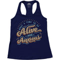 Women's What a Time to be Alive and Anxious Racerback Tank Top