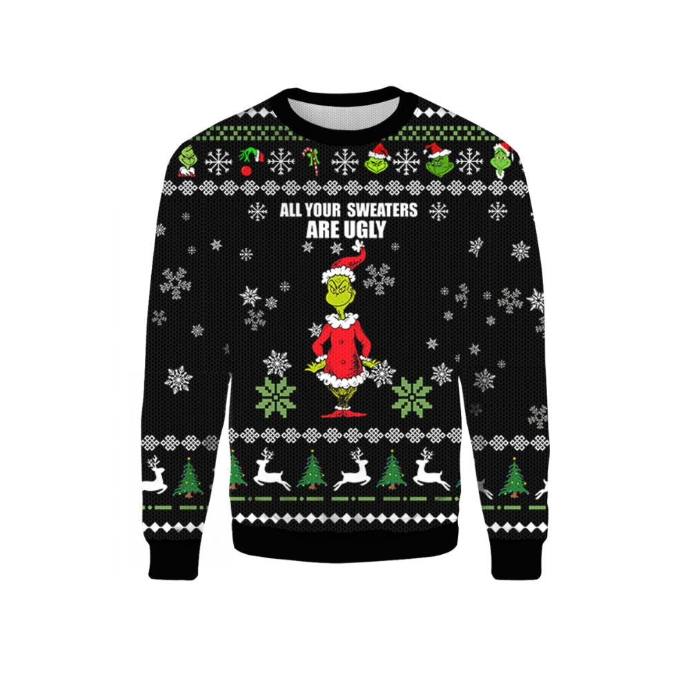 All Your Sweaters Are Ugly Christmas Sweater