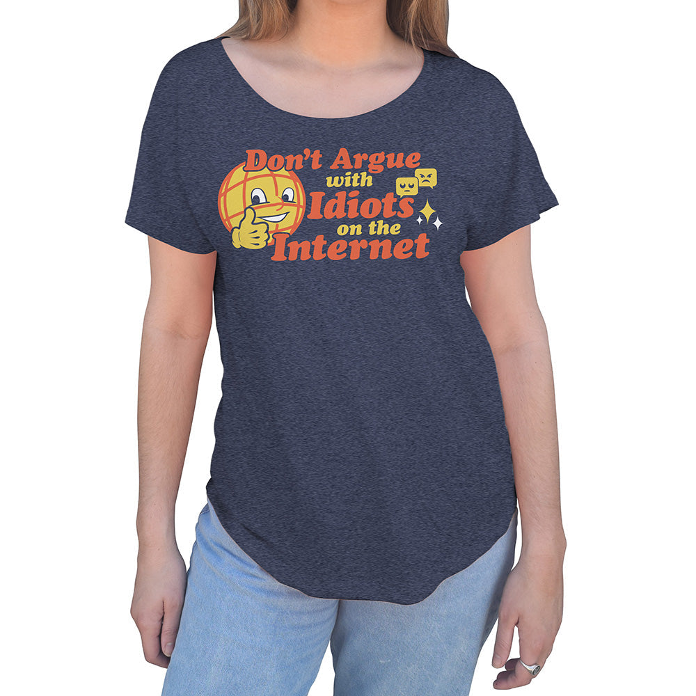 Women's Don't Argue With Idiots On The Internet Scoop Neck T-Shirt