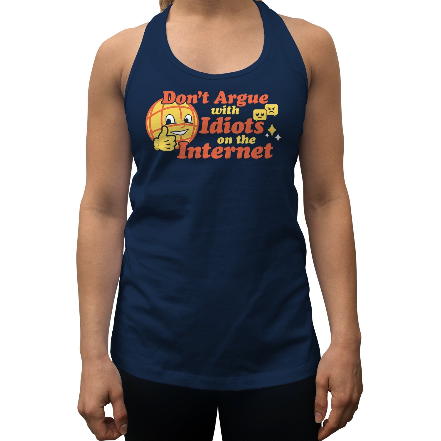 Women's Don't Argue With Idiots On The Internet Racerback Tank Top