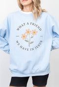 What A Friend We Have in Jesus Graphic Sweater